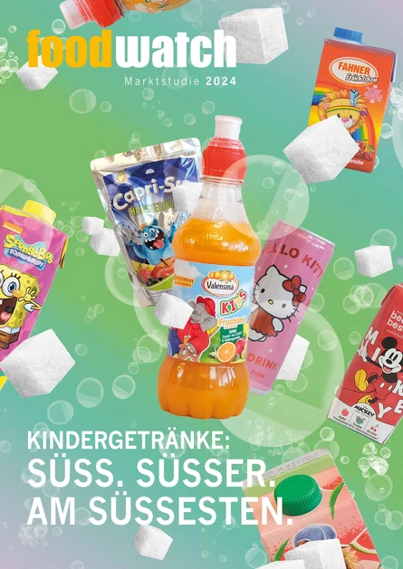 Titelbild der Foodwatch-Marktstudie. Dieses besteht aus verschiedenen Kindergetränken und Würfelzucker auf einem grünen Hintergrund.
