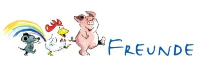 Links sind Zeichnungen von einer Maus, einem Hahn und einem Schwein. Sie sind der Größe nach geordnet und laufen nach rechts. Dort steht das Wort "Freunde" in blauer Schrift.
