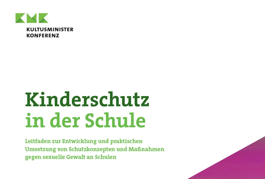 Oben links steht "KMK, Kulturministerkonferenz". Darunter "Kinder in der Schule" und "Leitfaden zur Entwicklung und praktischen Umsetzung von Schutzkonzepten und Maßnahmen gegen sexuelle Gewalt an Schulen".