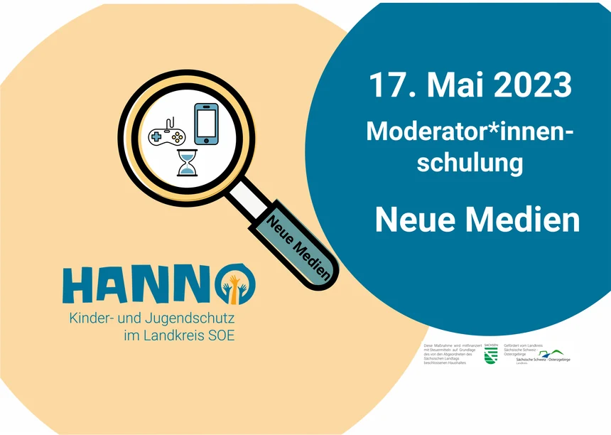 Links ist eine Lupe, welche auf eine Konsole, Handy und eine Sanduhr zeigt. Rechts steht "17. Mai 2023, Moderator*innenschulung Neue Medien". Unter der Lupe steht noch "Hanno. Kinder- und Jugendschutz im Landkreis SOE".