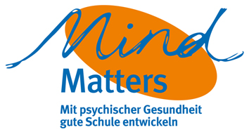 MindMatters-Mit psychischer Gesundheit gute Schule entwickeln
